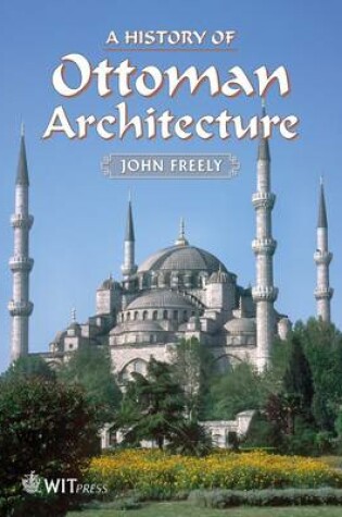 Cover of A History of Ottoman Architecture