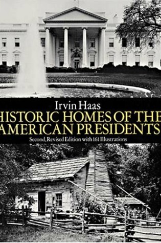 Cover of Historic Homes of the American Presidents