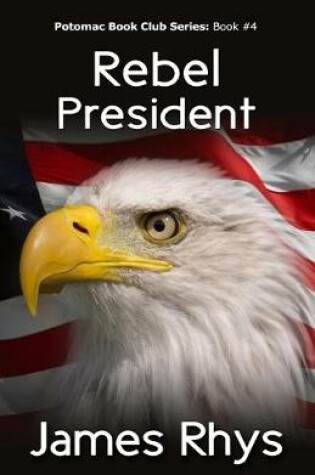 Cover of Rebel President