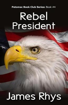 Book cover for Rebel President