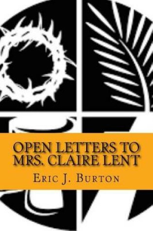 Cover of Open Letters to Mrs. Claire Lent