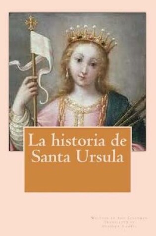 Cover of La historia de Santa Ursula