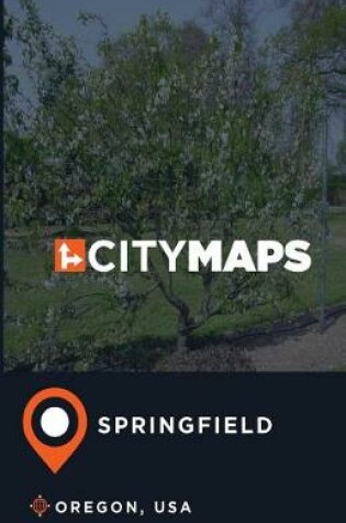 Cover of City Maps Springfield Oregon, USA