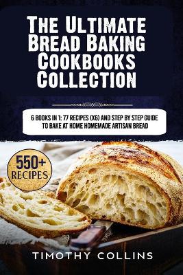 Book cover for The Ultimate Bread Baking Cookbooks Collection