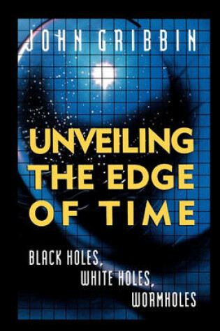 Cover of Unveiling the Edge of Time