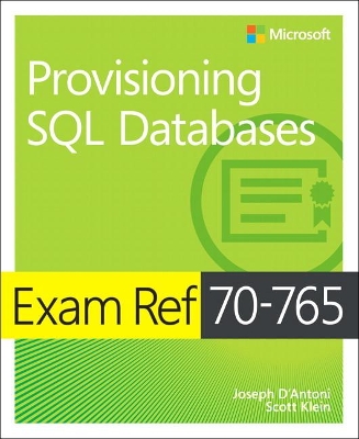 Book cover for Exam Ref 70-765 Provisioning SQL Databases