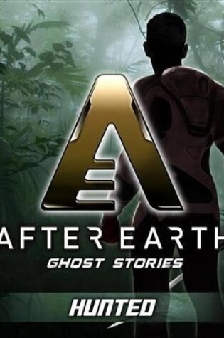 Cover of Hunted - After Earth