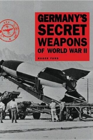 Cover of Germany's Secret Weapons of World War II