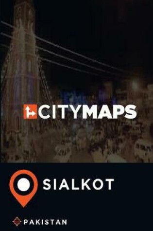 Cover of City Maps Sialkot Pakistan