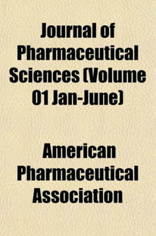 Cover of Journal of Pharmaceutical Sciences (Volume 01 Jan-June)