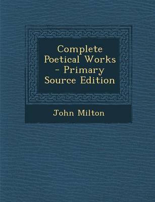 Book cover for Complete Poetical Works - Primary Source Edition