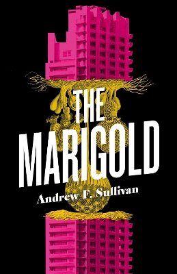 The Marigold by Andrew F. Sullivan