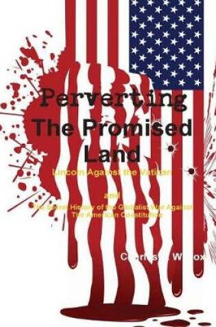 Cover of Perverting The Promised Land