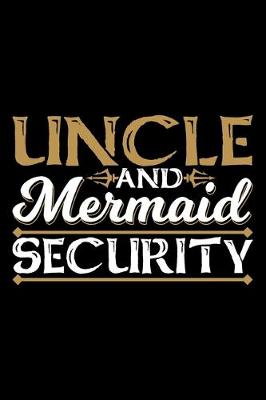 Book cover for Uncle And Mermaid Security