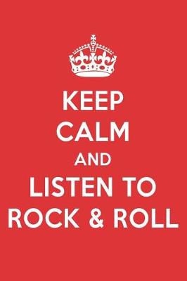 Book cover for Keep Calm and Listen to Rock & Roll