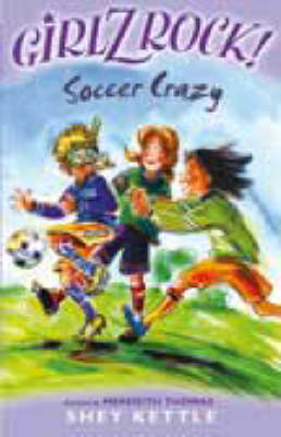 Book cover for Girlz Rock 24: Soccer Crazy