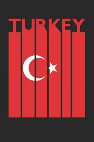 Cover of Vintage Turkey Notebook - Retro Turkey Planner - Turkish Flag Diary - Turkey Travel Journal