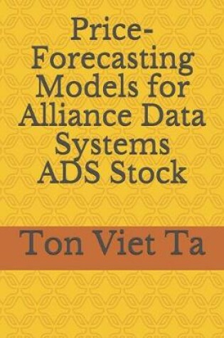 Cover of Price-Forecasting Models for Alliance Data Systems ADS Stock