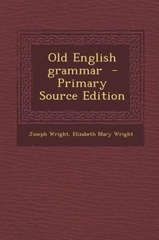 Cover of Old English Grammar