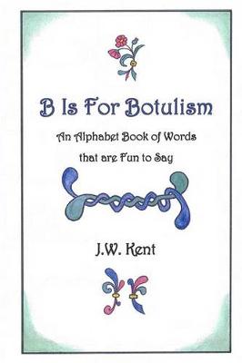 Book cover for B is for Botulism