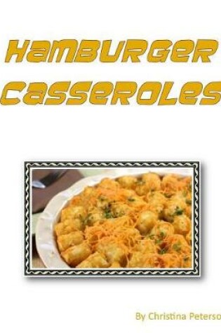 Cover of Hamburger Casseroles