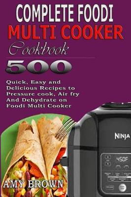 Book cover for Complete Foodi Multi Cooker Cookbook