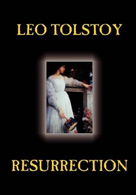 Book cover for Resurrection by Leo Tolstoy, Fiction, Classics, Literary