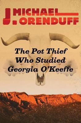 Book cover for The Pot Thief Who Studied Georgia O'Keeffe