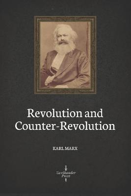 Book cover for Revolution and Counter-Revolution (Illustrated)