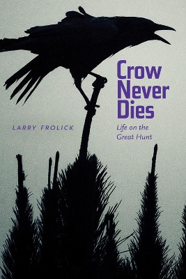 Book cover for Crow Never Dies