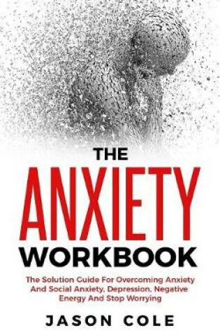 Cover of The Anxiety Workbook