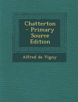 Book cover for Chatterton - Primary Source Edition