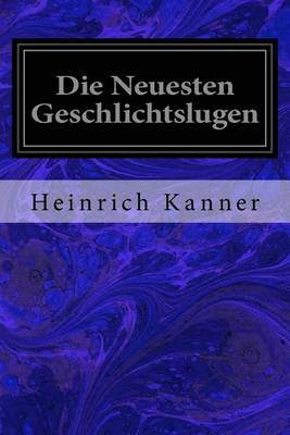 Book cover for Die Neuesten Geschlichtslugen