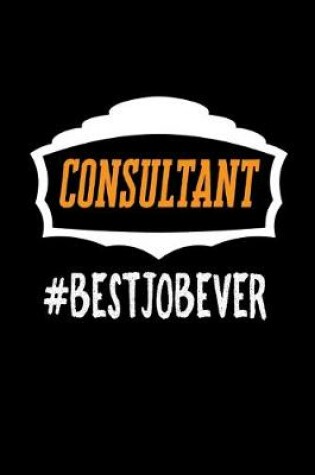 Cover of Consultant #bestjobever