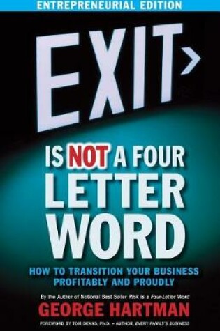 Cover of EXIT is NOT a Four-Letter Word (Entrepreneur Edition)