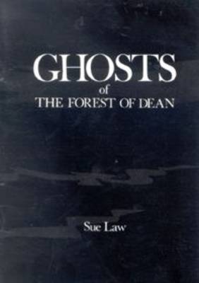 Book cover for Ghosts of the Forest of Dean