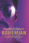 Book cover for BOHEMIAN RHAPSODY Notebook