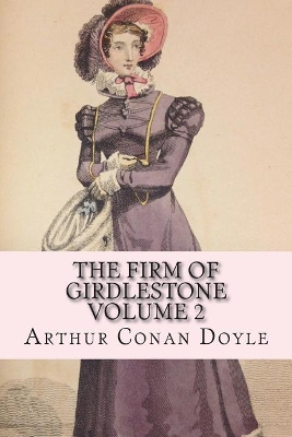 Book cover for The Firm of Girdlestone Volume 2