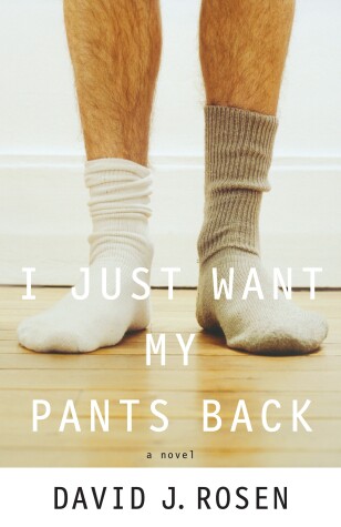 Book cover for I Just Want My Pants Back