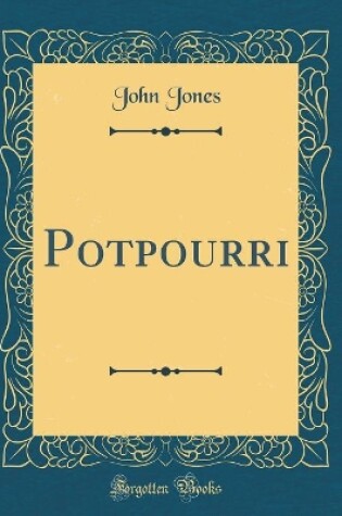 Cover of Potpourri (Classic Reprint)
