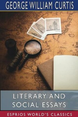 Cover of Literary and Social Essays (Esprios Classics)