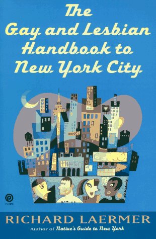 Book cover for The Gay and Lesbian Handbook to New York City