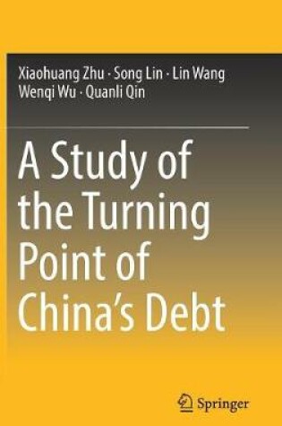 Cover of A Study of the Turning Point of China's Debt
