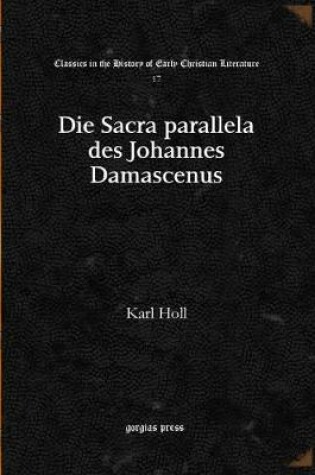 Cover of Die Sacra parallela des Johannes Damascenus