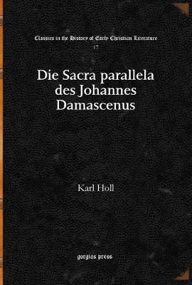 Book cover for Die Sacra parallela des Johannes Damascenus