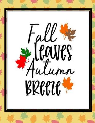 Book cover for Fall Leaves Autumn Breeze