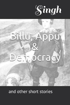 Book cover for Billu, Appu & Democracy