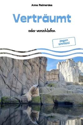 Book cover for Verträumt - oder verschlafen