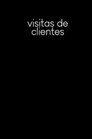 Cover of Visitas de clientes