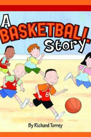 Cover of A Basketball Story